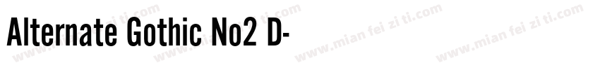 Alternate Gothic No2 D字体转换